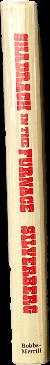 Shadrach in the furnace / by Robert Silverberg spine