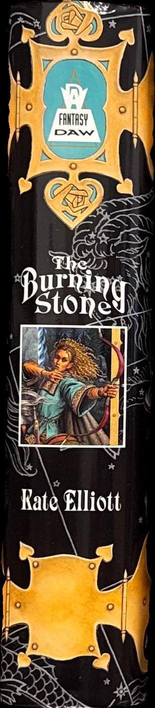 The burning stone / Kate Elliott spine