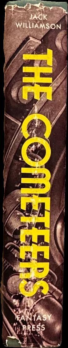 The Cometeers / by Jack Williamson ; illustrated by Edd Cartier spine