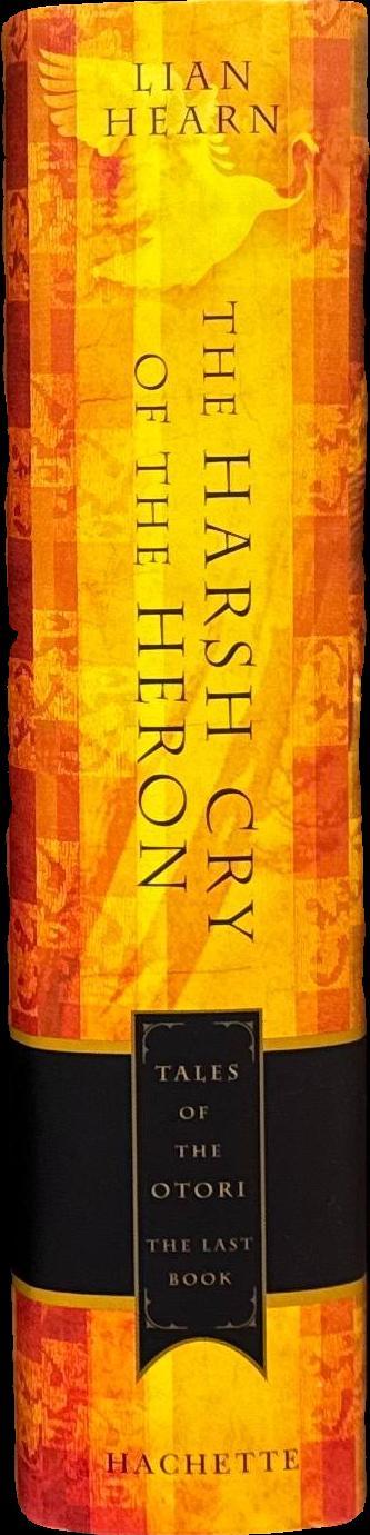 The harsh cry of the Heron / Lian Hearn spine