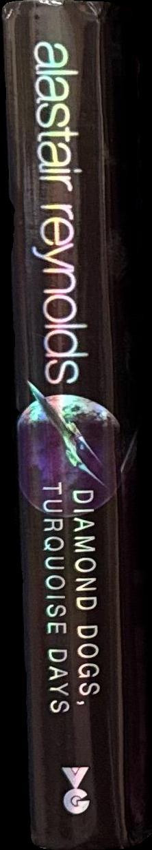 Diamond dogs, turquoise days / Alastair Reynolds spine