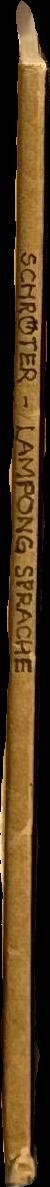Versuch einer grammatischen Auslegung des Kĕmĕring-Dialektes der Lampong-Sprache / vorgelgt von Richard Schröter spine