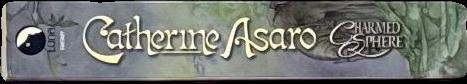 The charmed sphere / Catherine Asaro spine