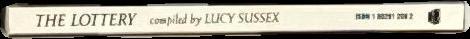 The lottery : nine science fiction stories / compiled by Lucy Sussex spine