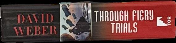 Through fiery trials / David Weber spine