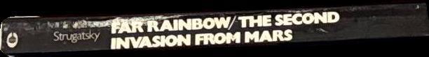 Far rainbow / The second invasion from Mars / Arkady Strugatsky and Boris Strugatsky ; introduction by Theodore Sturgeon spine