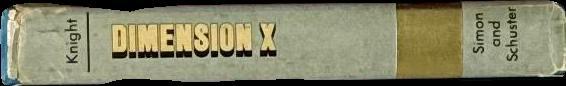 Dimension X : five science fiction novellas / compiled by Damon Knight spine