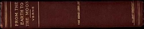 From the earth to the moon : and round the moon / by Jules Verne spine