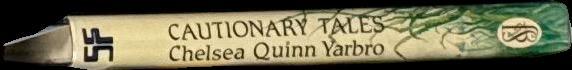 Cautionary tales / by Chelsea Quinn Yarbro spine