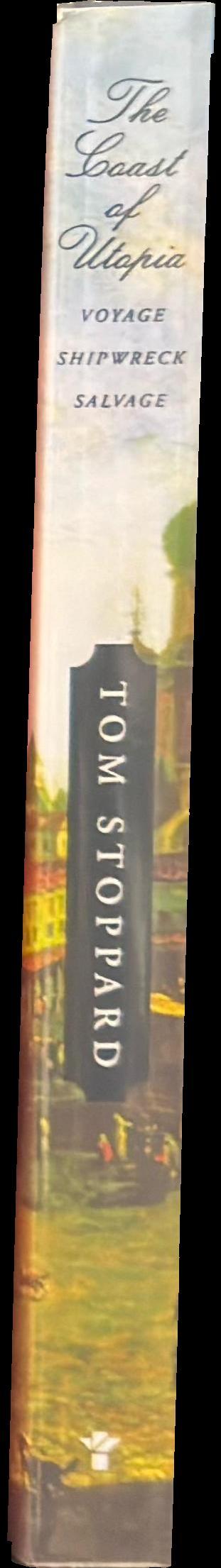 The coast of Utopia, a trilogy : Voyage. Shipwreck. Salvage. spine
