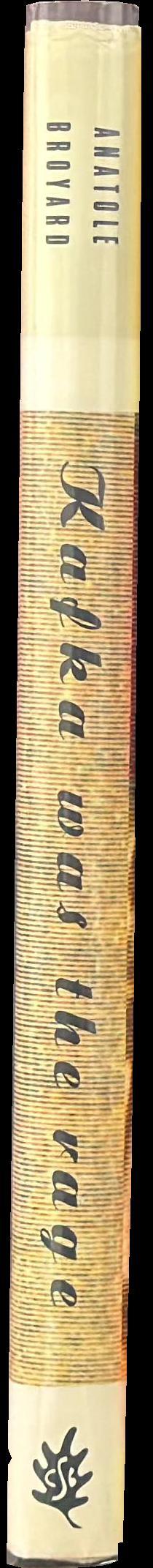 Kafka was the rage : a Greenwich Village memoir spine