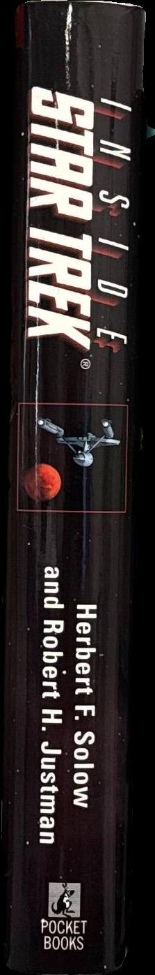 Inside Star Trek : the real story / Herbert F. Solow and Robert H. Justman spine