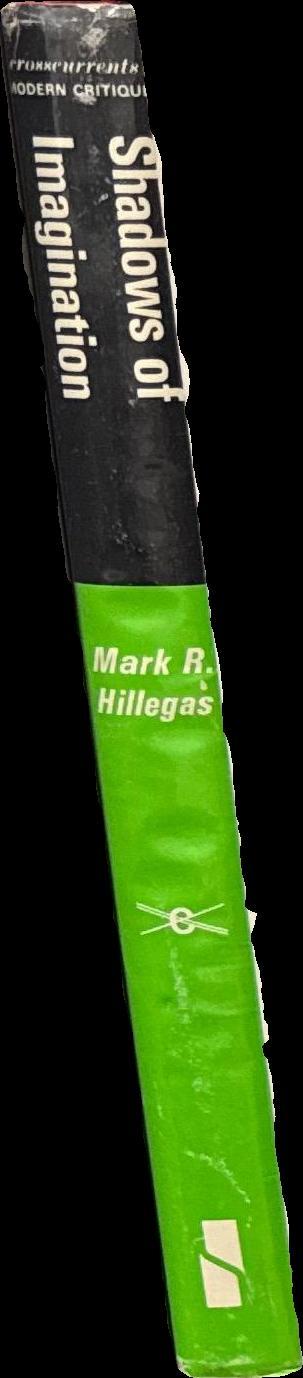 Shadows of imagination : the fantasies of C. S. Lewis, J. R. R. Tolkien, and Charles Williams / edited by Mark R Hillegas ; with a preface by Harry T. Moore spine