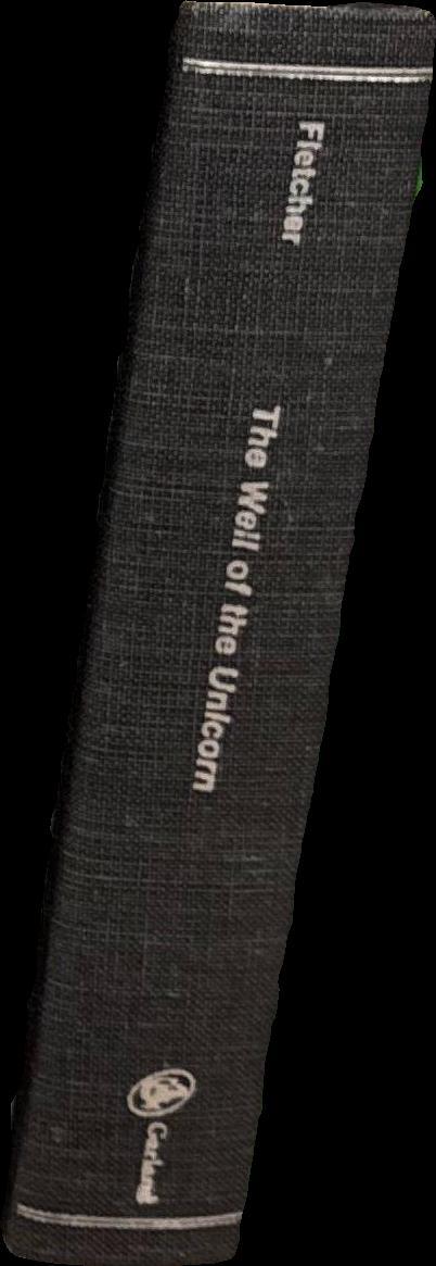 The well of the Unicorn / George U. Fletcher spine