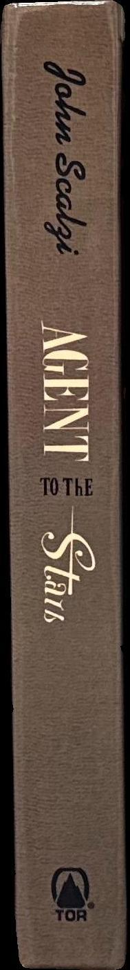 Agent to the stars / John Scalzi spine