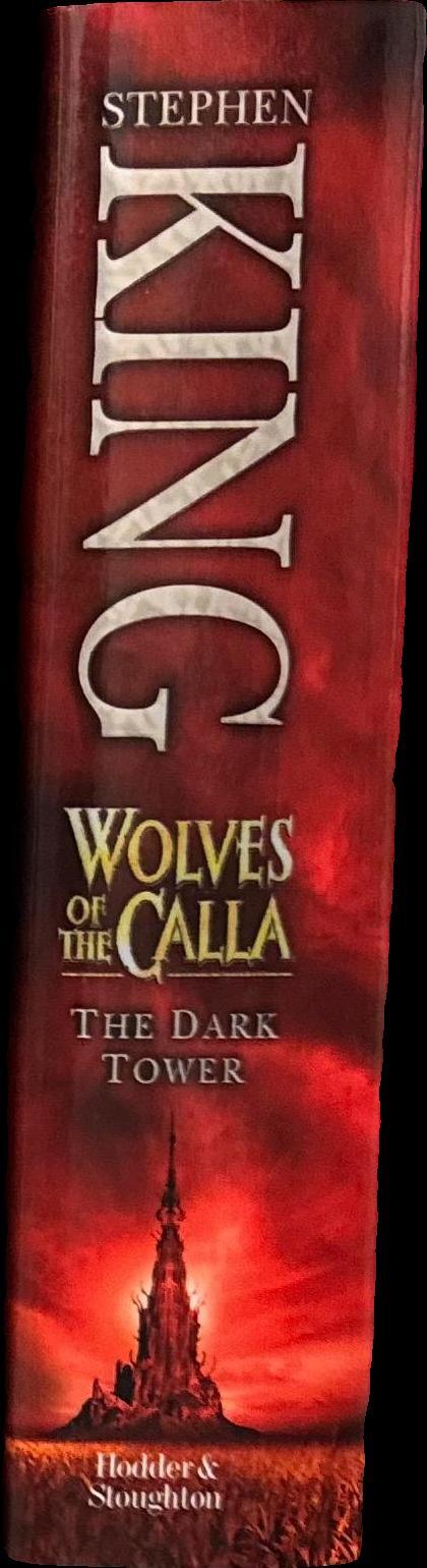 Wolves of the Calla / the dark tower V / Stephen King ; illustrated by Bernie Wrightson spine