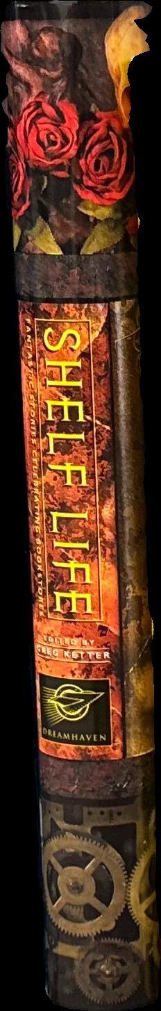Shelf life : Fantastic stories celebrating bookstores / edited by Greg Ketter spine