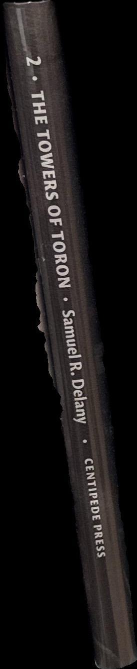 The towers of Toron / Samuel R. Delany ; artwork by David Ho spine