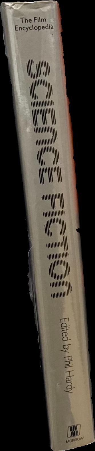 The film encyclopedia : science fiction / Phil Hardy ; with contributions by Denis, Gifford, Anthony Masters, Paul Taylor, Paul Willemen ; illustrations by the Kobal Collection spine