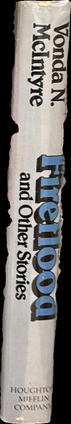 Fireflood and other stories / Vonda N. McIntyre spine