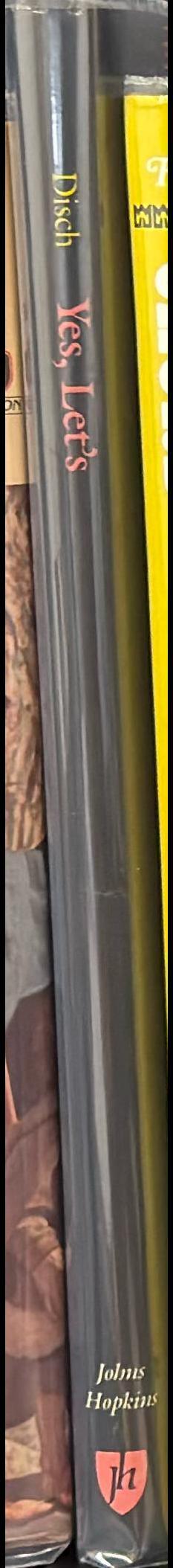 Yes, let's : new and selected poems / Tom Disch spine