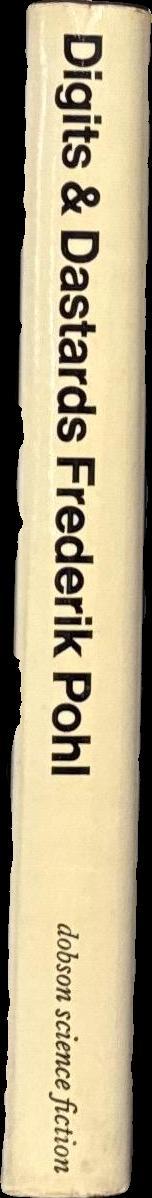 Digits & dastards / Frederik Pohl spine