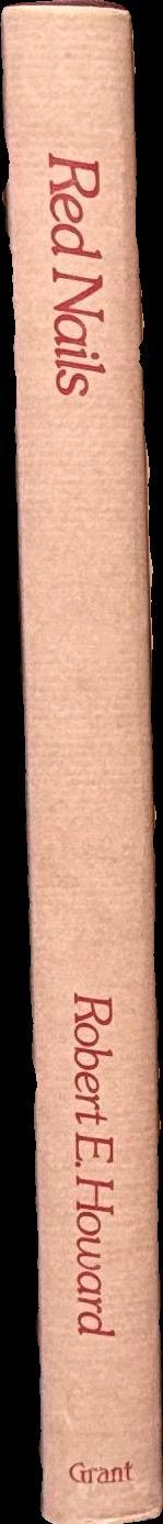 Red nails / by Robert E. Howard ; illustrated by George Barr spine