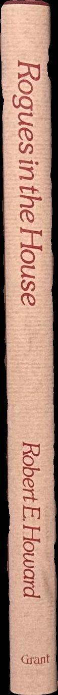 Rogues in the house / by Robert E. Howard ; illustrated by Marcus Boas spine