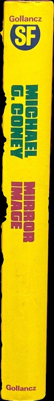 Mirror image / by Michael G. Coney spine