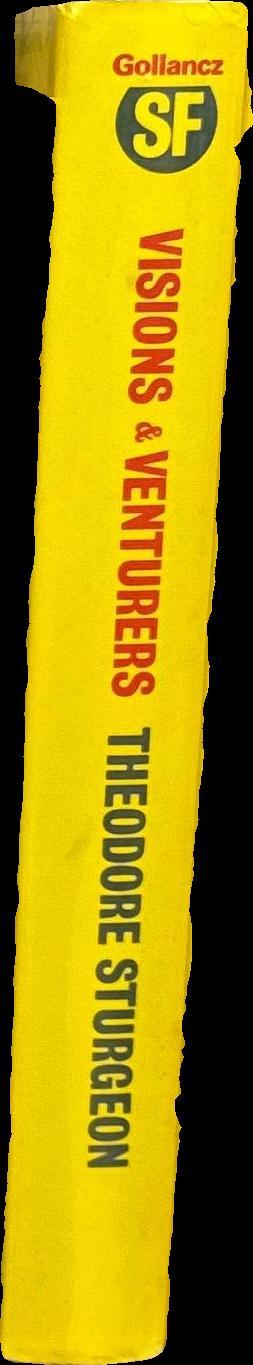 Visions & venturers / by Theodore Sturgeon spine