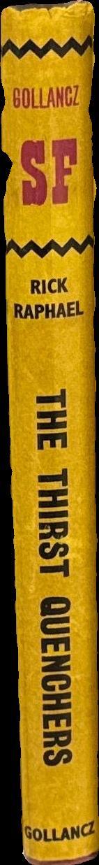 The thirst quenchers / by Rick Raphael spine