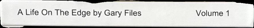 Life on the edge volume 1 / Gary Files spine