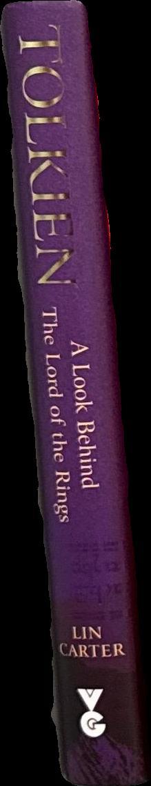 Tolkien : a look behind The Lord of the Rings / Lin Carter spine