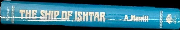 The ship of Ishtar / by A. Merritt ; illustrated by Virgil Finlay spine