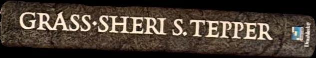 Grass / Sheri S. Tepper spine