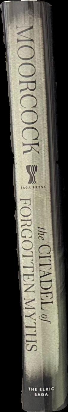 The elric saga: the citadel of forgotten myths / Michael Moorcock spine
