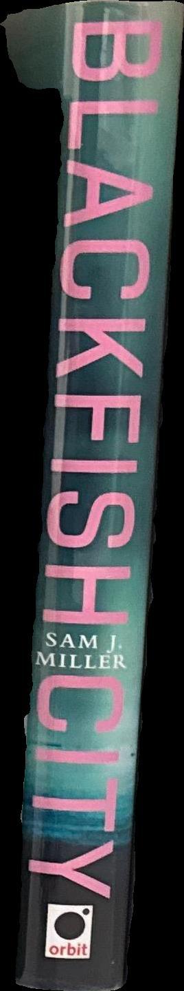 Blackfish city / Sam J. Miller spine