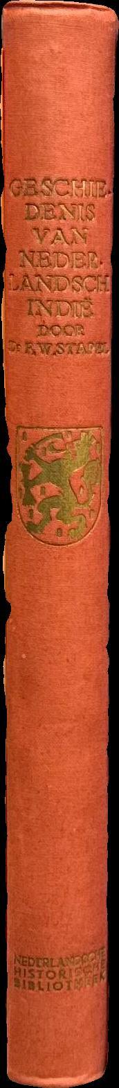Geschiedenis van Nederlandsch-Indië / door Dr F. W. Stapel spine