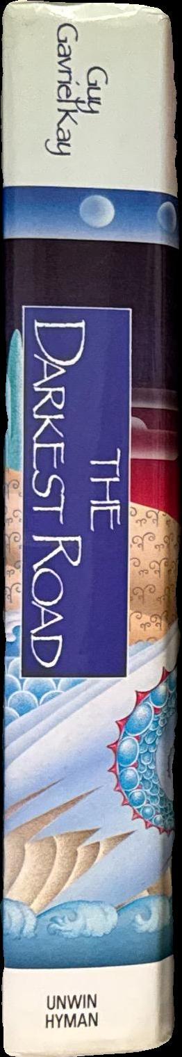 The darkest road / Guy Gavriel Kay spine