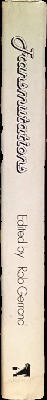 Transmutations / edited by Rob Gerrand spine