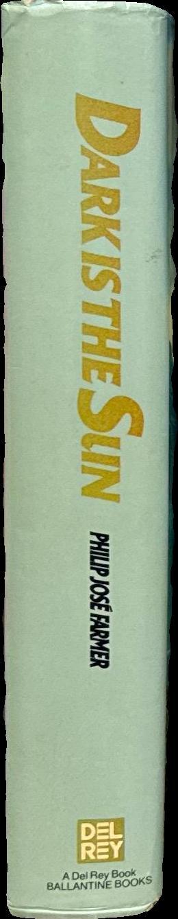 Dark is the sun / Philip José Farmer spine