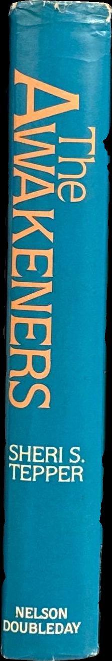 The awakeners : northshore, southshore / Sheri S. Tepper spine