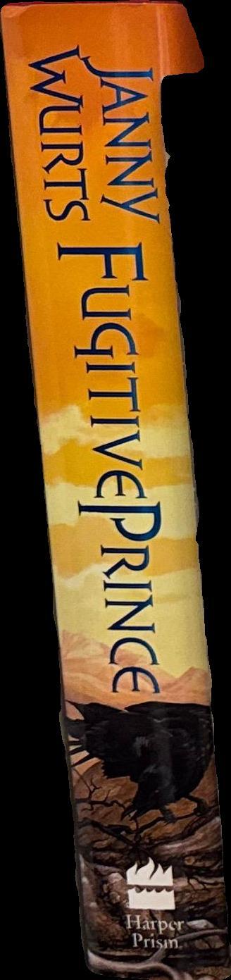 Fugitive prince : the wars of light and shadow : third part : first book of the alliance of light  / Janny Wurts spine