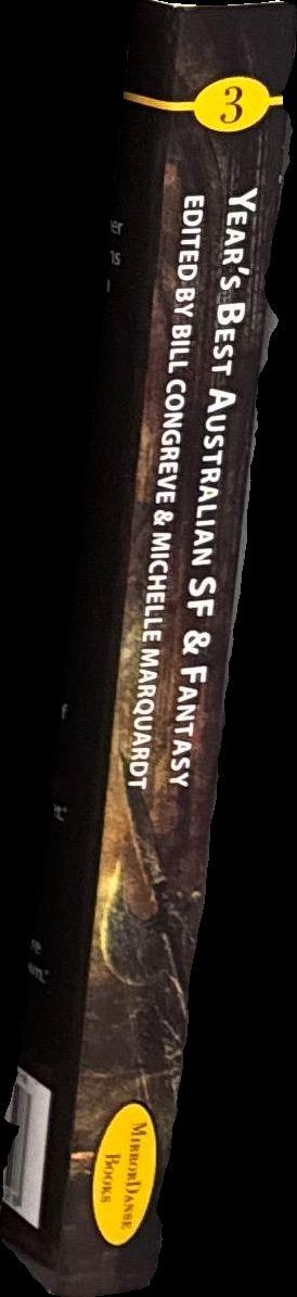 Year's best Australian SF & fantasy (third annual volume) / edited by Bill Congreve & Michelle Marquardt spine