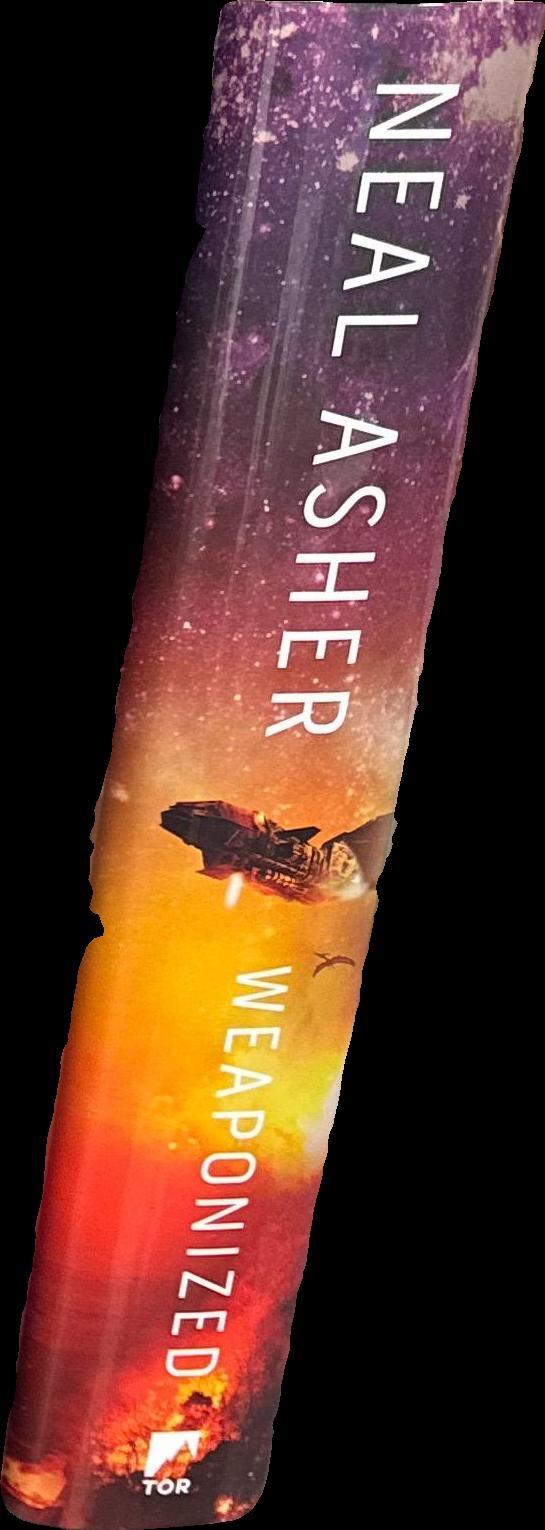 Weaponized /Neal Asher spine