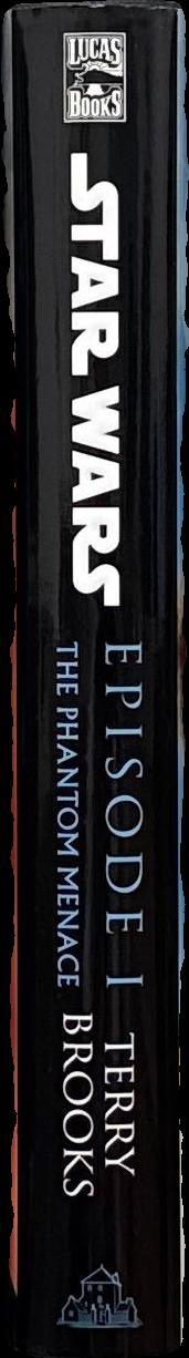 Star Wars : episode I – the phantom menace / Terry Brooks ; based on the story and screenplay by George Lucas spine