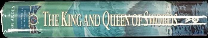 The King and Queen of Swords : second book of the Orokon / Tom Arden spine