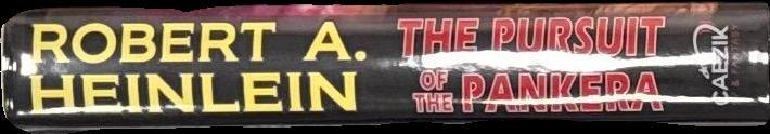 The pursuit of the Pankera : a parallel novel about parallel universes / Robert A. Heinlein spine