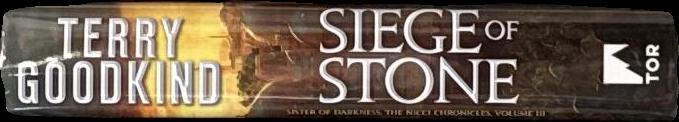 Siege of stone : sister of darkness : the Nicci chronicles, volume III / Terry Goodkind spine