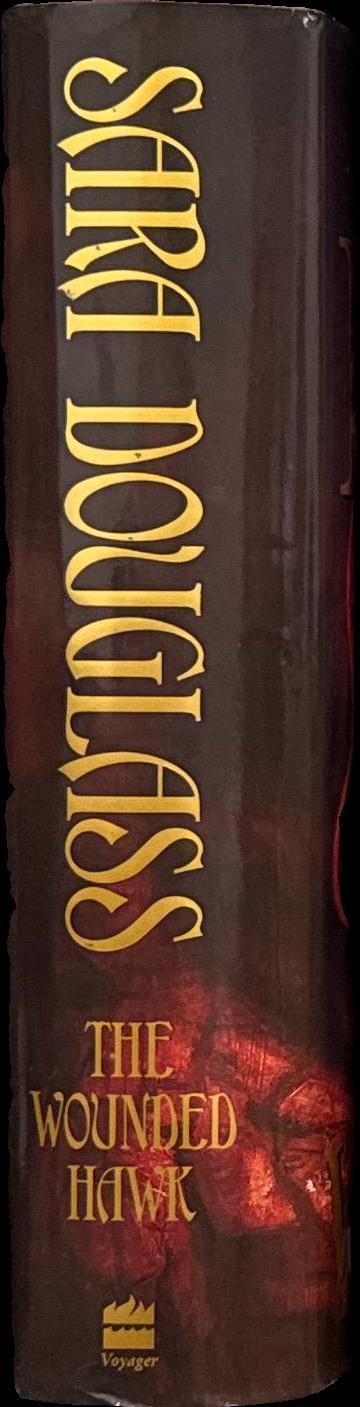 The wounded hawk / Sara Douglass spine